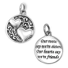 Load image into Gallery viewer, Sterling Silver Antique Style Heart Pendant with Phrase at the Back  Our roots say we\'re sisters Our hearts say we\'re friends And Pendant Height of 14MM